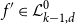 f prime element of script upper L Subscript k minus 1 comma d Superscript 0