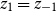 z 1 equals z Subscript negative 1