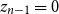 z Subscript n minus 1 Baseline equals 0