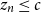 z Subscript n Baseline less than or equals c