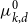 mu Subscript k comma d Superscript 0