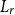 upper L Subscript r