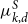 mu Subscript k comma d Superscript upper S