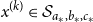 x Superscript left parenthesis k right parenthesis Baseline element of script upper S Subscript a Sub Subscript asterisk Subscript comma b Sub Subscript asterisk Subscript comma c Sub Subscript asterisk Subscript