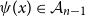 psi left parenthesis x right parenthesis element of script upper A Subscript n minus 1