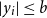 StartAbsoluteValue y Subscript i Baseline EndAbsoluteValue less than or equals b