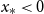 x Subscript asterisk Baseline less than 0