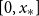 left bracket 0 comma x Subscript asterisk Baseline right bracket