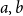a comma b