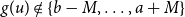 g left parenthesis u right parenthesis not an element of StartSet b minus upper M comma ellipsis comma a plus upper M EndSet