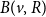 upper B left parenthesis v comma upper R right parenthesis
