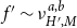 f prime tilde nu Subscript upper H prime comma upper M Superscript a comma b