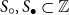 upper S Subscript ring Baseline comma upper S Subscript bullet Baseline subset of double struck upper Z