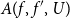 upper A left parenthesis f comma f prime comma upper U right parenthesis