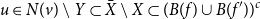 u element of upper N left parenthesis v right parenthesis minus upper Y subset of upper X overbar minus upper X subset of left parenthesis upper B left parenthesis f right parenthesis union upper B left parenthesis f Superscript prime Baseline right parenthesis right parenthesis Superscript c
