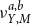 nu Subscript upper Y comma upper M Superscript a comma b