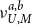 nu Subscript upper U comma upper M Superscript a comma b