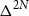normal upper Delta Superscript 2 upper N