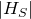 StartAbsoluteValue upper H Subscript upper S Baseline EndAbsoluteValue