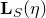 bold upper L Subscript upper S Baseline left parenthesis eta right parenthesis