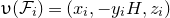 upsilon left parenthesis script upper F Subscript i Baseline right parenthesis equals left parenthesis x Subscript i Baseline comma minus y Subscript i Baseline upper H comma z Subscript i Baseline right parenthesis