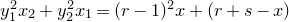 y 1 squared x 2 plus y 2 squared x 1 equals left parenthesis r minus 1 right parenthesis squared x plus left parenthesis r plus s minus x right parenthesis