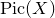 normal upper P normal i normal c left parenthesis upper X right parenthesis