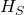 upper H Subscript upper S