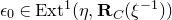 epsilon 0 element of normal upper E normal x normal t Superscript 1 Baseline left parenthesis eta comma bold upper R Subscript upper C Baseline left parenthesis xi Superscript negative 1 Baseline right parenthesis right parenthesis
