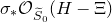 sigma Subscript asterisk Baseline script upper O Subscript upper S overtilde Sub Subscript 0 Baseline left parenthesis upper H minus normal upper Xi right parenthesis