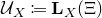 script upper U Subscript upper X Baseline colon equals bold upper L Subscript upper X Baseline left parenthesis normal upper Xi right parenthesis