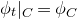 phi Subscript t Baseline vertical bar Subscript upper C Baseline equals phi Subscript upper C Baseline