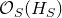 script upper O Subscript upper S Baseline left parenthesis upper H Subscript upper S Baseline right parenthesis