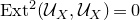 normal upper E normal x normal t squared left parenthesis script upper U Subscript upper X Baseline comma script upper U Subscript upper X Baseline right parenthesis equals 0