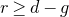 r greater than or equals d minus g