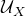 script upper U Subscript upper X