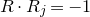 upper R dot upper R Subscript j Baseline equals negative 1