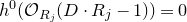 h Superscript 0 Baseline left parenthesis script upper O Subscript upper R Sub Subscript j Subscript Baseline left parenthesis upper D dot upper R Subscript j Baseline minus 1 right parenthesis right parenthesis equals 0