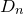 upper D Subscript n