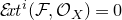 script upper E x t Superscript i Baseline left parenthesis script upper F comma script upper O Subscript upper X Baseline right parenthesis equals 0