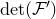 det left parenthesis script upper F Superscript prime Baseline right parenthesis