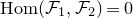 normal upper H normal o normal m left parenthesis script upper F 1 comma script upper F 2 right parenthesis equals 0