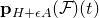 bold p Subscript upper H plus epsilon upper A Baseline left parenthesis script upper F right parenthesis left parenthesis t right parenthesis