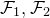script upper F 1 comma script upper F 2