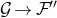 script upper G right arrow script upper F double prime