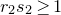 r 2 s 2 greater than or equals 1