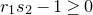 r 1 s 2 minus 1 greater than or equals 0
