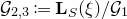 script upper G Subscript 2 comma 3 Baseline colon equals bold upper L Subscript upper S Baseline left parenthesis xi right parenthesis divided by script upper G 1
