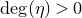 degree left parenthesis eta right parenthesis greater than 0