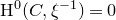 normal upper H Superscript 0 Baseline left parenthesis upper C comma xi Superscript negative 1 Baseline right parenthesis equals 0